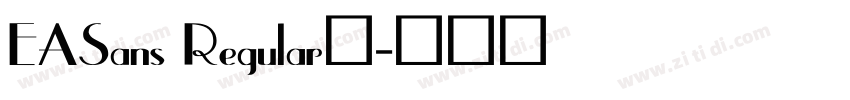 EASans Regular◆字体转换